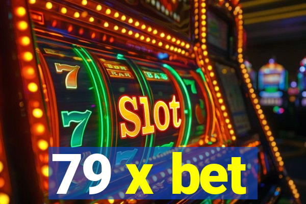 79 x bet